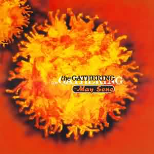 The Gathering: "The May Song" – 1997